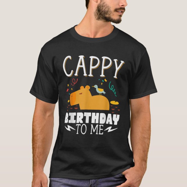 Cappy Birthday To Me Cape Birthday T-Shirt (Vorderseite)