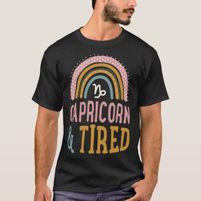 Capricorn And Tired Boho Style Bohemian Rainbow Zo T-Shirt (Vorderseite)