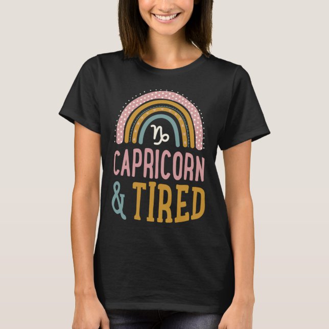 Capricorn And Tired Boho Style Bohemian Rainbow Zo T-Shirt (Vorderseite)