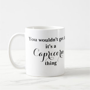 Capricorn Astrologie Zodiac Funny Mug Kaffeetasse
