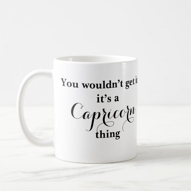 Capricorn Astrologie Zodiac Funny Mug Kaffeetasse (Links)