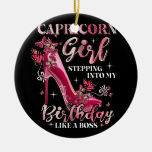 Capricorn Girl tritt in meinen Geburtstag ein wie  Keramik Ornament