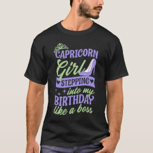 Capricorn Girl tritt in meinen Geburtstag ein wie T-Shirt