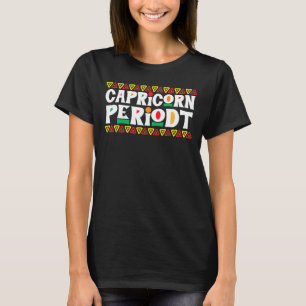 Capricorn Periodt Horoskop Astrologie Symbol Zodi T-Shirt