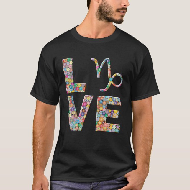 Capricorn Zodiac Astrology Love Flowers T-Shirt (Vorderseite)