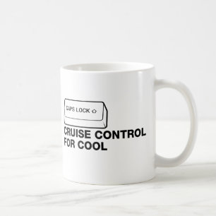 capslock - Kreuzfahrt-Kontrolle für cooles Tasse