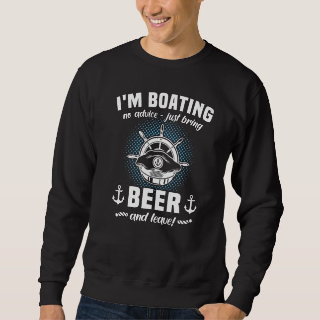 Captain Beer Boat Sports Boat Sailing Boat Motor B Sweatshirt (Vorderseite)