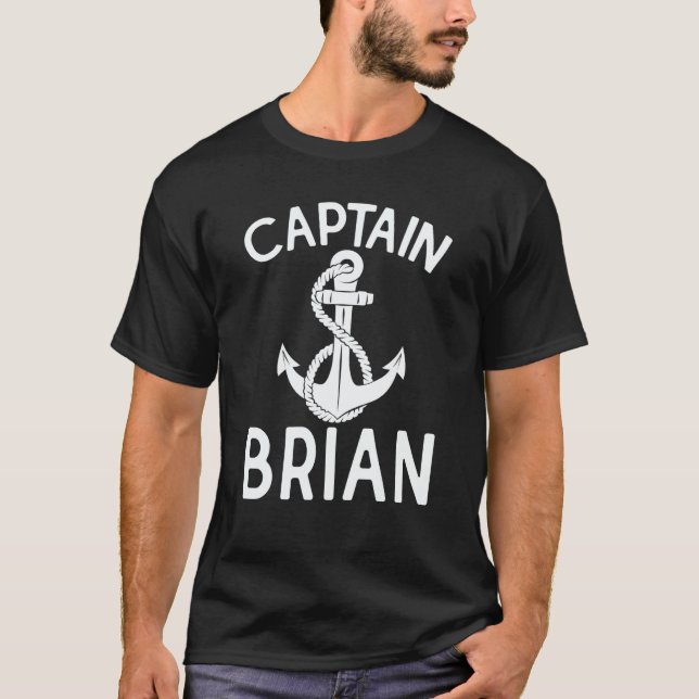 Captain Brian Ship Boating Anchor Yacht Boat T-Shirt (Vorderseite)