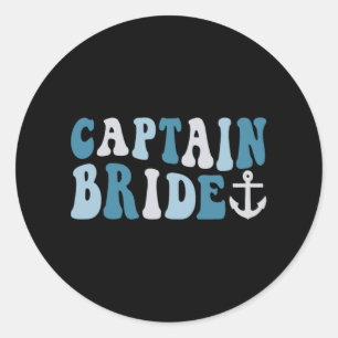 Captain Bride Groovy Cruise Nautical Bachelorette Runder Aufkleber