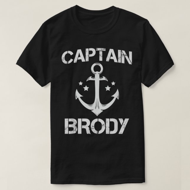 CAPTAIN BRODY Funny Birthday Personalisiert Name B T-Shirt (Design vorne)
