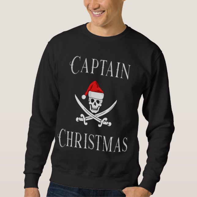 Captain Christmas Holiday Pirate Skull Weihnachtsm Sweatshirt (Vorderseite)