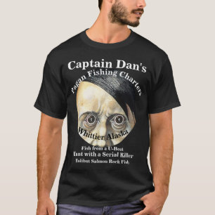 Captain Dan Deer Hunt mit einem Serienmörder T-Shirt