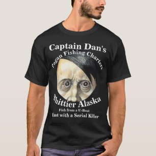 Captain Dan Deer Hunt mit einem Serienmörder T-Shirt