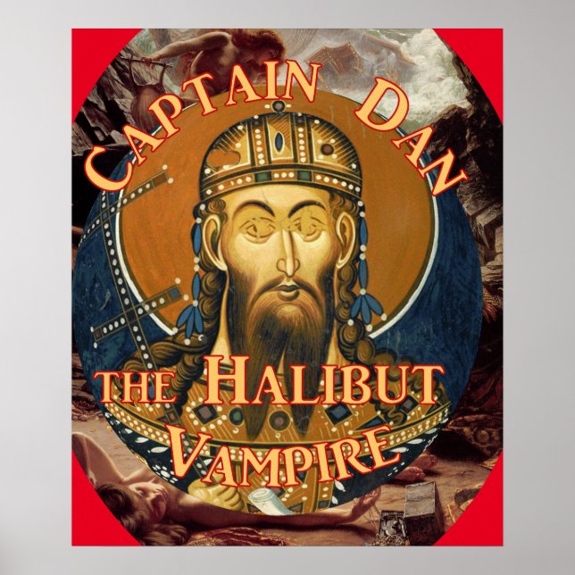 Captain Dan, der Halibut Vampire Poster (Vorne)