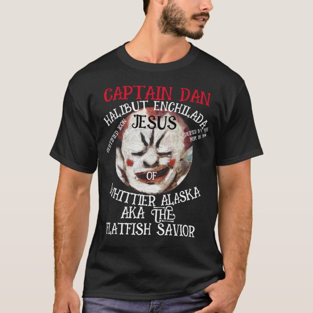 CAPTAIN DAN ENCHILADA JESUS WHITTIER ALASKA T-Shirt (Vorderseite)