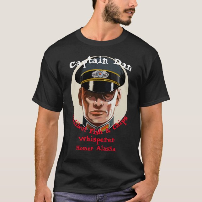 Captain Dan Halibut Fisch und Chips Whisperer T-Shirt (Vorderseite)