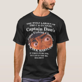 CAPTAIN DAN THE WOLF LARSEN OF THE C & O CANAL T-Shirt