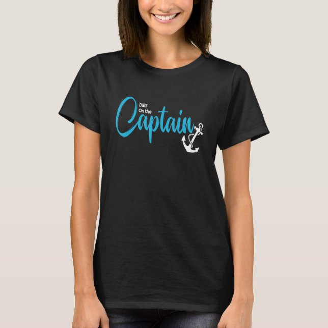 Captain Ehefrau Dibs auf Captain 6 T-Shirt (Vorderseite)