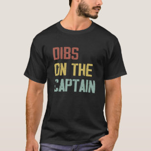Captain Ehefrau Dibs auf dem Captain Cool Pontoon T-Shirt