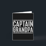 Captain Grandpa Shirt Men Fathers Day Boating  Karte<br><div class="desc">Captain Grandpa Shirt Men Fathers Day Boating</div>