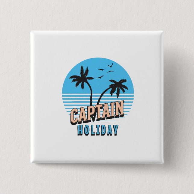 Captain Holiday Button (Vorderseite)