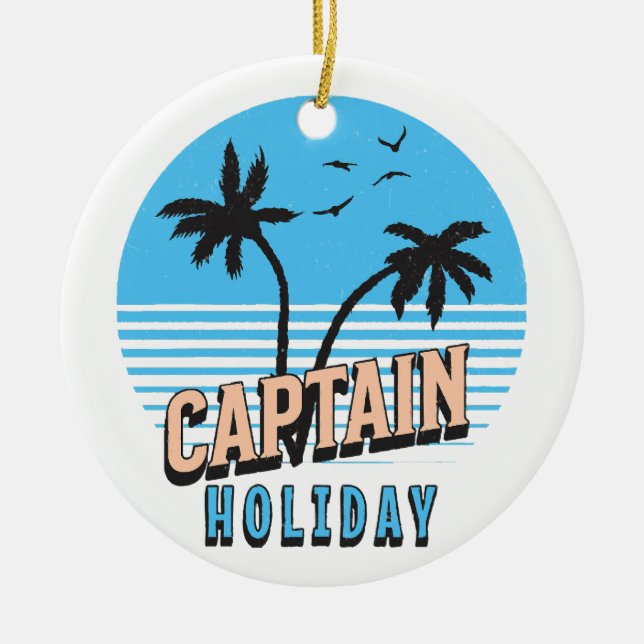 Captain Holiday Keramik Ornament (Vorne)