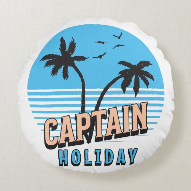 Captain Holiday Rundes Kissen (Vorderseite)