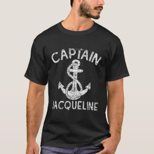 Captain Jacqueline Boot Anchor Schiff Yacht T-Shirt