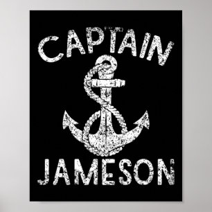 Captain Jameson Yacht Anchor Boat Boating Poster