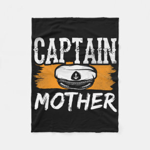 Captain Mother Boat Crew Yacht Ship Mama Mommy Mam Fleecedecke