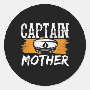 Captain Mother Boat Crew Yacht Ship Mama Mommy Mam Runder Aufkleber