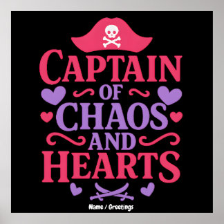 Captain of Chaos and Hearts Pirate Graphic Poster