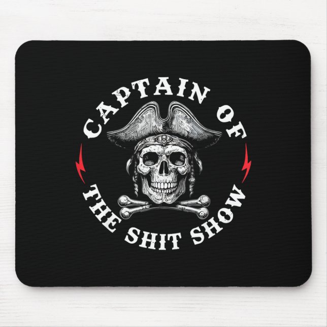 Captain Of The Show  Mousepad (Vorne)