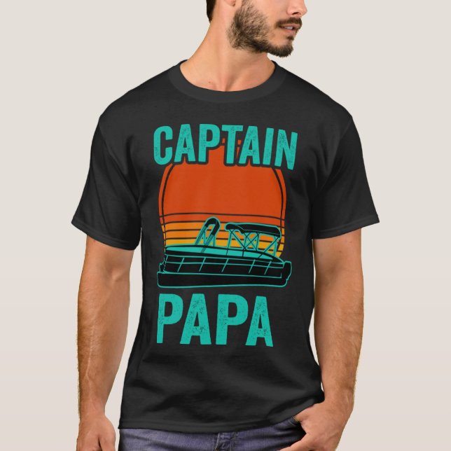 Captain Papa Pontoon Captain Dad Boat Lake T-Shirt (Vorderseite)