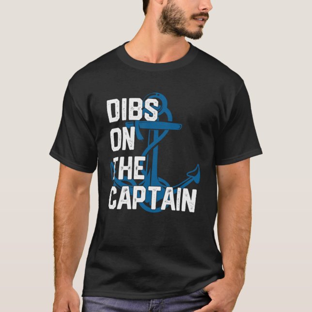 Captain s Wife Dibs on The Captain T-Shirt (Vorderseite)