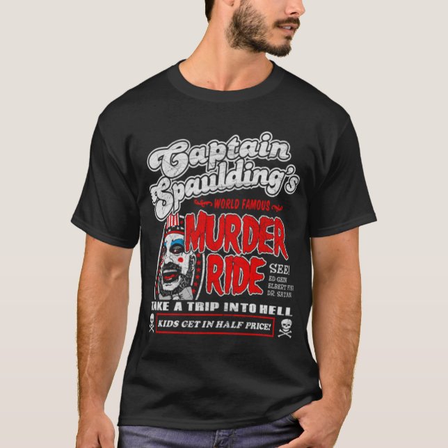 Captain Spaulding Murder Ride Classic T-Shirt (Vorderseite)