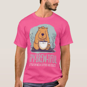 Capy-Brew-Tiful Kaffee Capybara T-Shirt