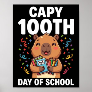 Capybara 100. Schultag Süße Capy-Tiere Poster