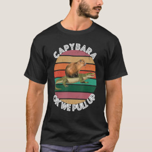 Capybara Alligator Meme Ok wir holen auf T-Shirt