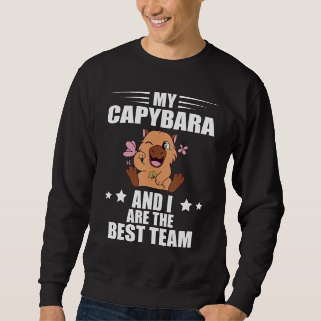 Capybara And I Best Team Rodent Animal Capybara Sweatshirt (Vorderseite)