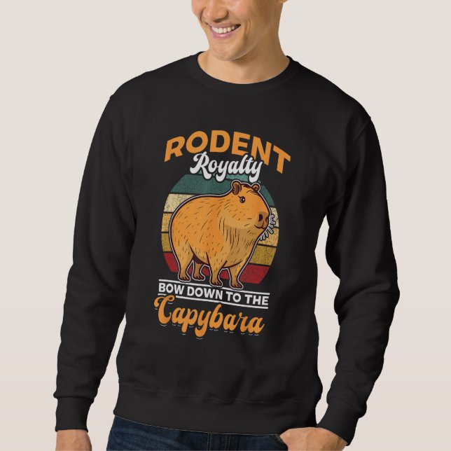 Capybara Animals Pet Rodent royalty bow down to th Sweatshirt (Vorderseite)