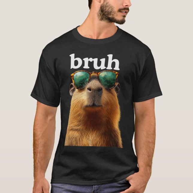 Capybara Bruh With Sungles Funny Meme Lovers Men W T-Shirt (Vorderseite)