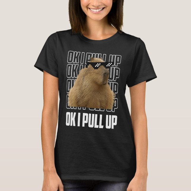 Capybara Capybara Ok I zieh Frauen T-Shirt (Vorderseite)