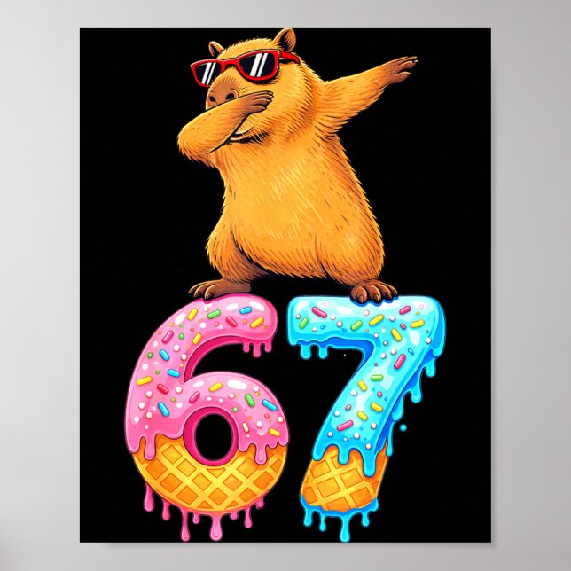 Capybara Dabbing 67 Ice Cream Drip 67 Birthday Boy Poster (Vorne)