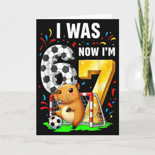 Capybara Fußball Geburtstag Ich war 6 jetzt bin ic Karte