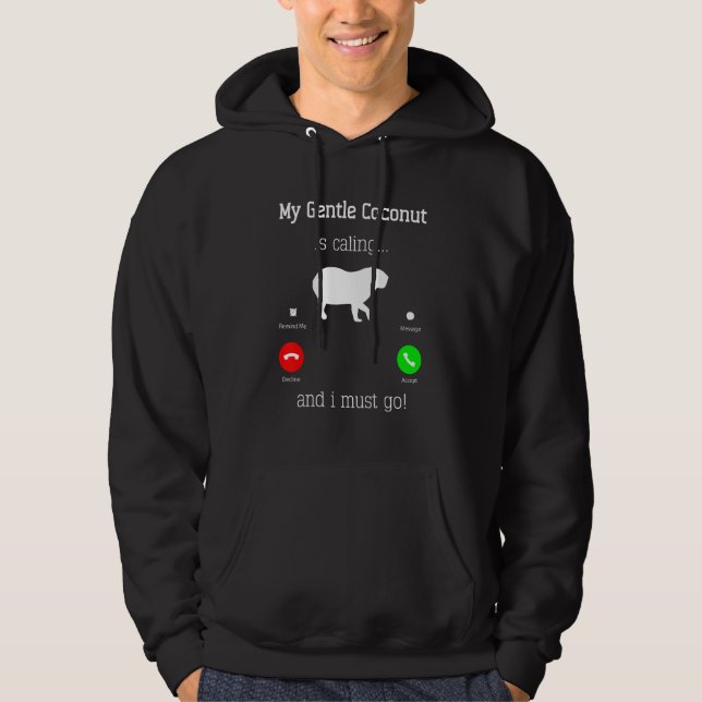 Capybara Giant Rodent For gentle coconut   Hoodie (Vorderseite)