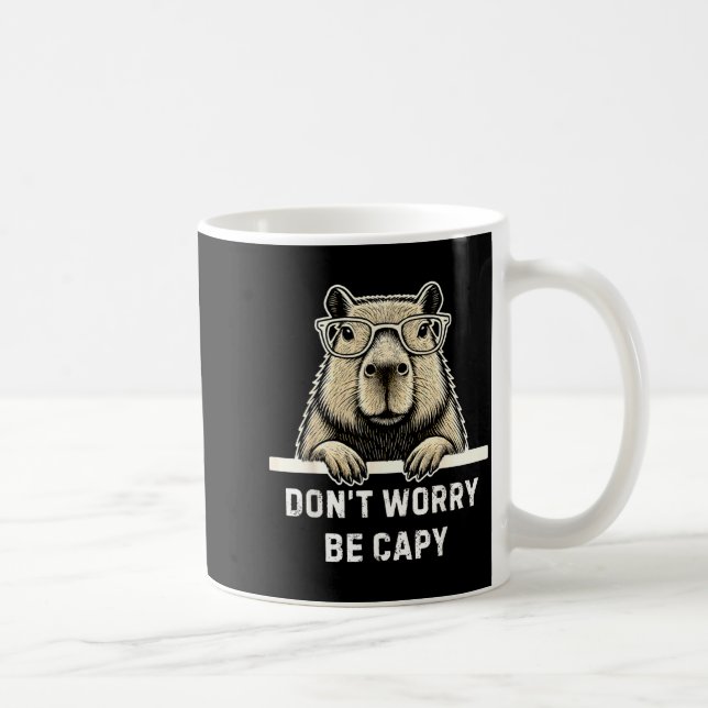 Capybara Lover Don't Worry Be Capy Gift For Men Wo Kaffeetasse (Rechts)