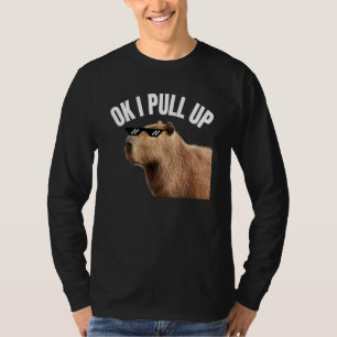 Capybara OK ich ziehe hoch Nagetier Tier Respekt W T-Shirt