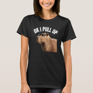 Capybara OK ich ziehe hoch Nagetier Tier Respekt W T-Shirt
