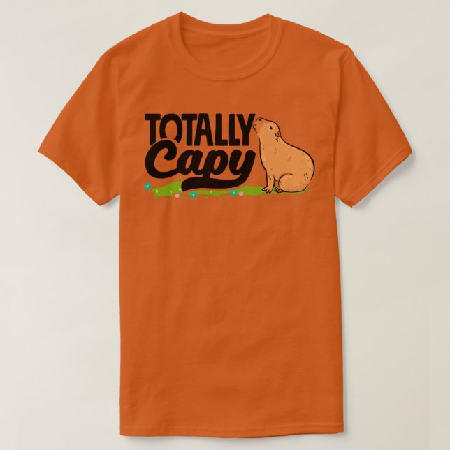Capybara Rodent Totally Capy Pun T-Shirt (Design vorne)